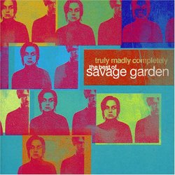 Truly Madly Completely: The Best of Savage Garden