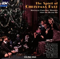 The Spirit Of Christmas Past: Nostalgic Christmas Memories from the 30s and 40s by Various Artists (1996-11-08)