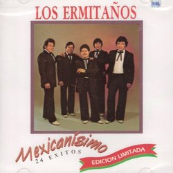 Los Hermitanos "Mexicanisimo 24 Exitos"