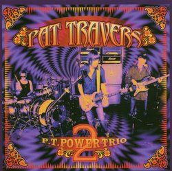 Pat Travers Power Trio II