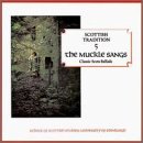 Muckle Songs: Classic Scots Ballads 5