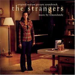 The Strangers [Original Motion Picture Soundtrack]