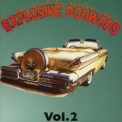 Explosive Doowops Vol. 2