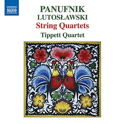 Panufnik & Lutoslawski: String Quartets