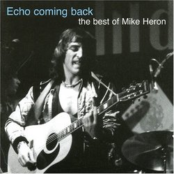 Echo Coming Back: The Best of Mike Heron