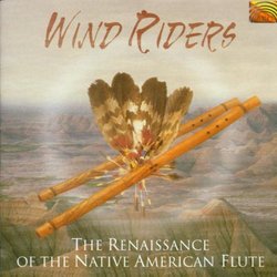 Wind Riders-Renaissance of the Native American Flu