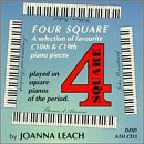 Four Square: A Selection of 18th and 19th Century Piano Pieces Played on Square Pianos of the Period
