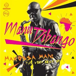 Makossa Man: Very Best of Manu Dibango