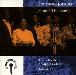 Southern Journey, Vol. 11: Honor The Lamb - The Belleville A Capella Choir