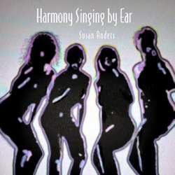 Harmony Singing By Ear