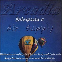 Arcadia Interpreta A Air Supply