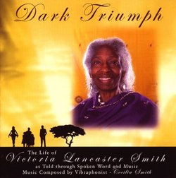 DARK TRIUMPH - The Life of Victoria Lancaster Smith - Told through Spoken Word and Music