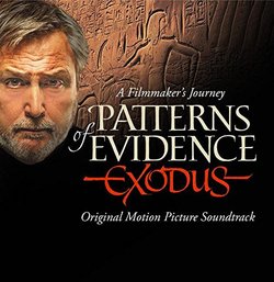 Patterns Of Evidence: Exodus Original Motion Picture Soundtrack