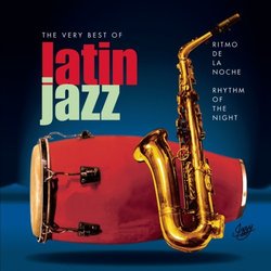 Ritmo De La Noche-very Best Of Latin Jazz Ritmo De La Noche-very Best Of Latin Jazz Mainstream Jazz