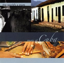 World's a Stage: Music of Cuba