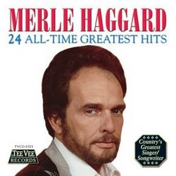 Merle Haggard - 24 All Time Greatest Hits