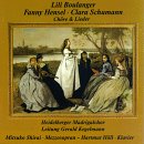 Lili Boulanger, Fanny Hensel, Clara Schumann: Chöre & Lieder