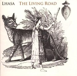 The Living Road by Lhasa (2007-01-01)