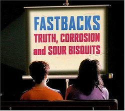 Truth Corrosion & Sour Bisquits