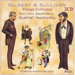 Gilbert & Sullivan: Iolanthe; Pineapple Poll