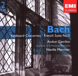 J. S. Bach: Keyboard Concertos; French Suite No. 5
