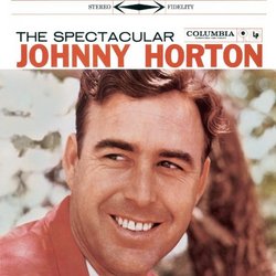 Spectacular Johnny Horton