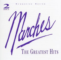 Marches: The Greatest Hits