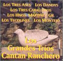 Grandes Trios Cantan Ranchero