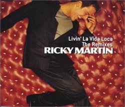 Livin' La Vida Loca (Remixes)