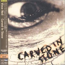 Carved In Stone(japon) (French Import) by Vince Neil (1999-11-08)