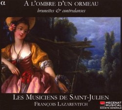 A l'ombre d'un ormeau: Brunettes et contredanses