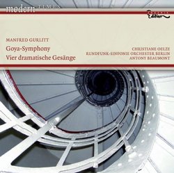 Gurlitt: Goya-Symphony; Vier Dramatisch Gesange (Four Dramatic Songs)