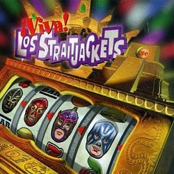 Viva Los Straitjackets