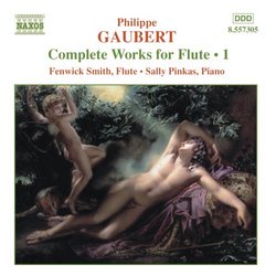 Philippe Gaubert: Complete Works for Flute, Vol. 1
