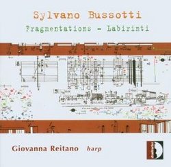 Sylvano Bussotti: Fragmentations; Labirinti