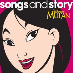 Songs & Story: Mulan