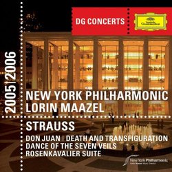 Strauss: Don Juan; Death and Transfiguration; Dance of the Seven Veils; Rosenkavalier Suite