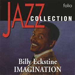 Billy Eckstine // Imagination