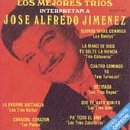 Los Mejores Trios Interpretan J.A. Jimenez