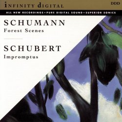 Schumann: Waldszenen; Papillons; Schubert: Impromptus