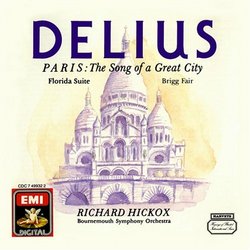 Delius: Florida Suite, Brigg Fair, Paris / Hickox