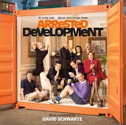 Arrested Development (Music And Songs From)