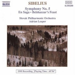 Sibelius: Symphony No. 5; En Saga; Balthazar's Feast