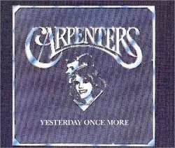 YESTERDAY ONCE MORE (BEST) by THE CARPENTERS (1993-01-10)