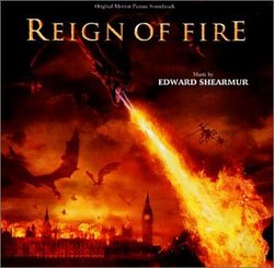 Reign of Fire [Original Motion Picture Soundtrack]