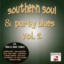 Vol. 2-Southern Soul & Party Blues