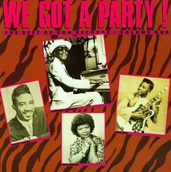 We Got a Party! -- The Best of Ron Records, V. 1