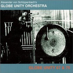 Globe Unity '67-'70 (1967/70)