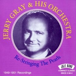 Re-Stringing the Pearls: 1949-1951 Recordings