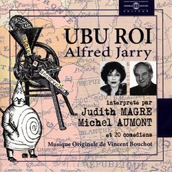 Ubu Roi - Lu Par Judith Magre, Michel Aumont Et 20 Comediens